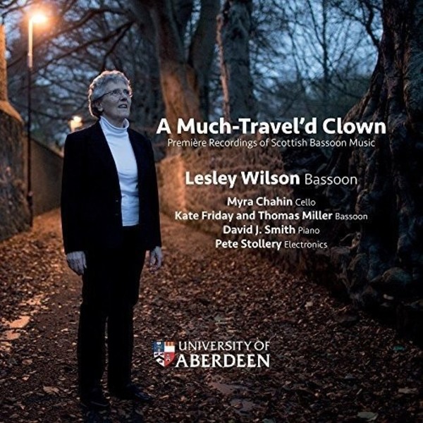 A Much-Travel�d Clown: Scottish Bassoon Music