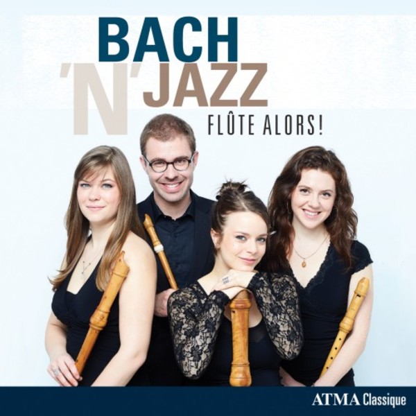 Bach �n� Jazz | Atma Classique ACD22745