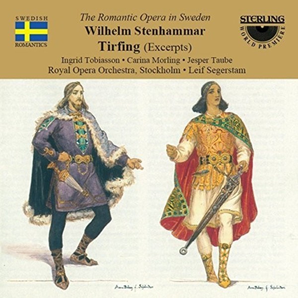 Stenhammar - Tirfing (excerpts) | Sterling CDO1033