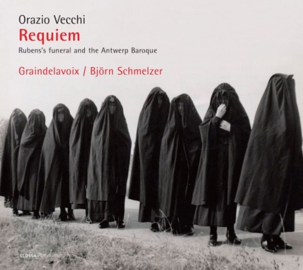 Vecchi - Requiem: Rubens�s funeral and the Antwerp Baroque | Glossa - Platinum GCDP32113