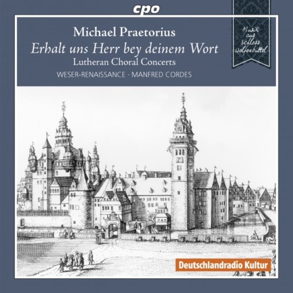Praetorius - Erhalt uns Herr bey deinem Wort: Lutheran Chorale Concerts
