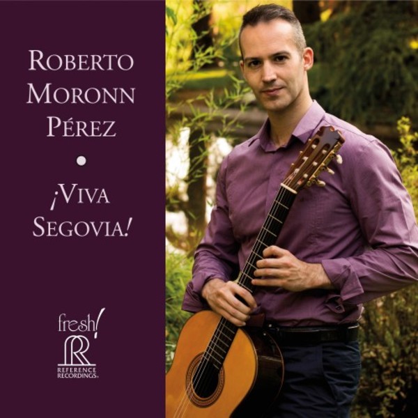 �Viva Segovia! | Reference Recordings FR723
