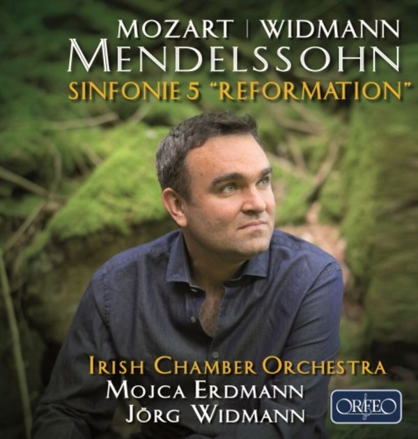 Mendelssohn - Symphony no.5 �Reformation�; Mozart, Widmann | Orfeo C921171A
