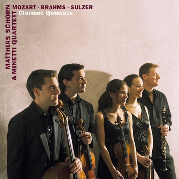 Mozart, Brahms, Sulzer - Clarinet Quintets