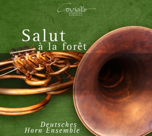 Salut a la foret | Coviello Classics COV91707