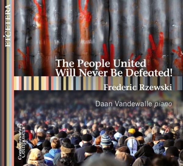 Rzewski - The People United Will Never Be Defeated!