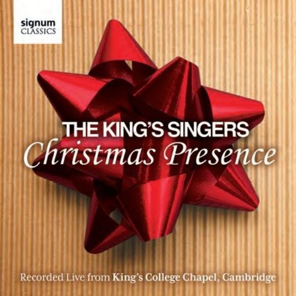 The King�s Singers: Christmas Presence | Signum SIGCD497
