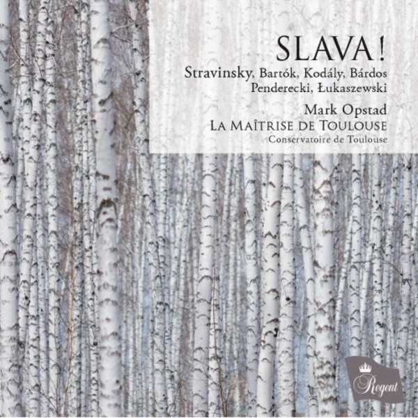 La Maitrise de Toulouse: Slava! | Regent Records REGCD513