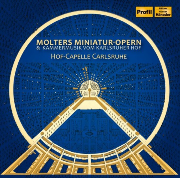 Molter�s Miniature Operas & Court Music from Karlsruhe | Haenssler Profil PH17050