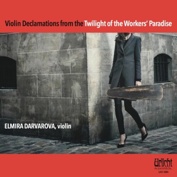 Violin Declamations from the Twilight of the Worker�s Paradise