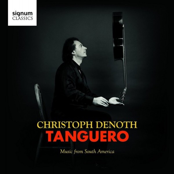 Tanguero: Music from South America