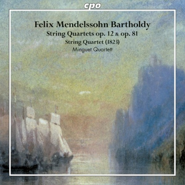 Mendelssohn - String Quartets