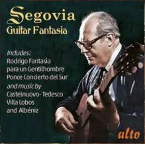 Andres Segovia: Guitar Fantasia