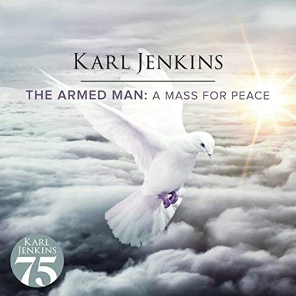 Karl Jenkins - The Armed Man: A Mass for Peace