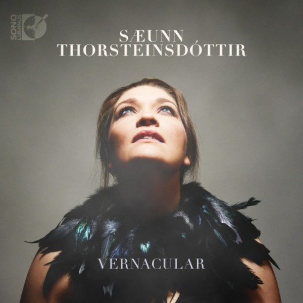 Saeunn Thorsteinsdottir: Vernacular | Sono Luminus DSL92229