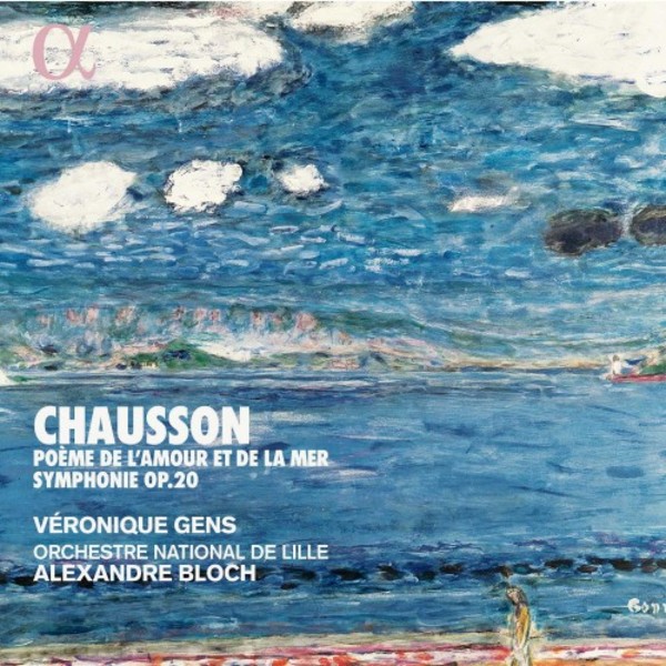 Chausson - Poeme de l�amour et de la mer, Symphony in B flat