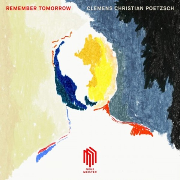 Poetzsch - Remember Tomorrow | Neue Meister 0301158NM