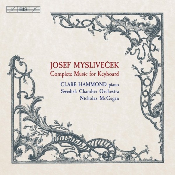 Myslivecek - Complete Music for Keyboard | BIS BIS2393