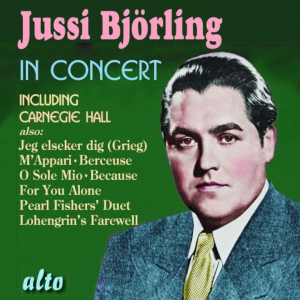 Jussi Bjorling in Concert (including Carnegie Hall)