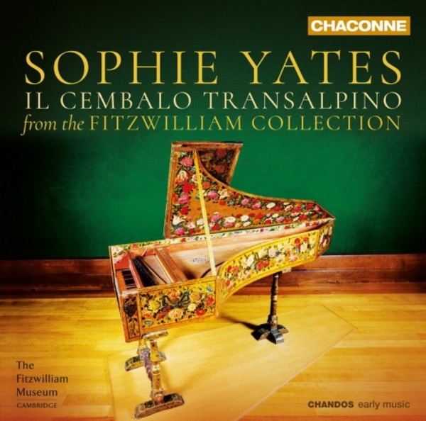 Il Cembalo Transalpino: Music from the Fitzwilliam Collection | Chandos - Chaconne CHAN0819