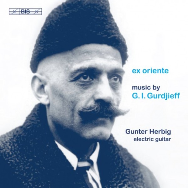 Gurdjieff - Ex Oriente | BIS BIS2435