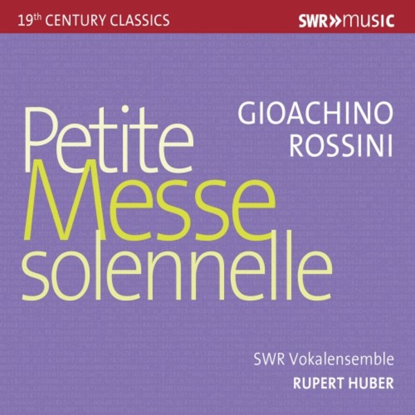 Rossini - Petite Messe solennelle