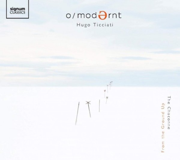 From the Ground Up: The Chaconne | Signum SIGCD574