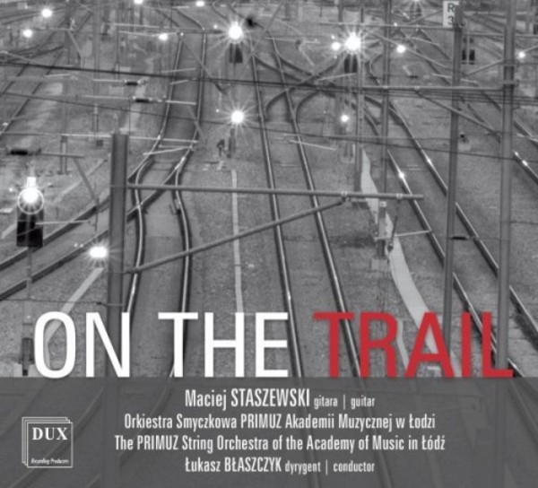 Staszewski - On the Trail | Dux DUX1519