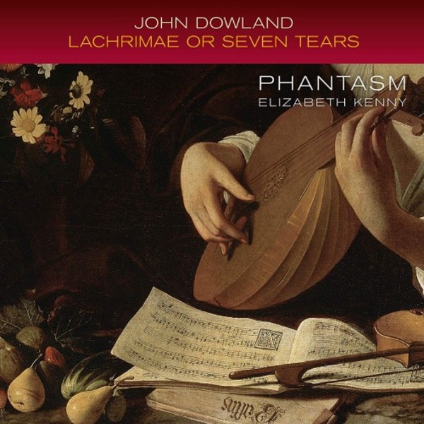 Dowland - Lachrimae or Seven Tears