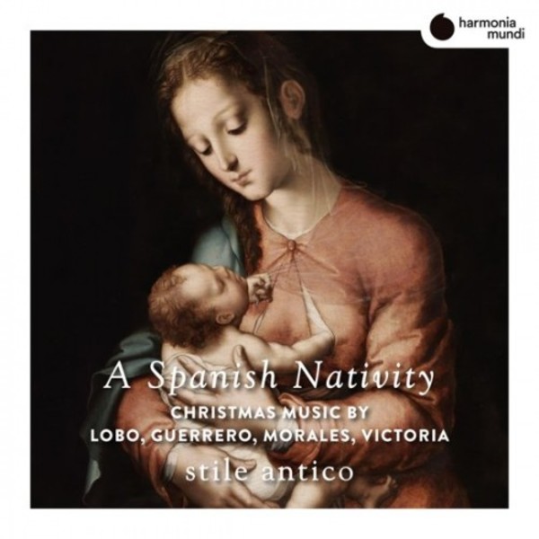 A Spanish Nativity: Christmas Music by Lobo, Guerrero, Morales, Victoria