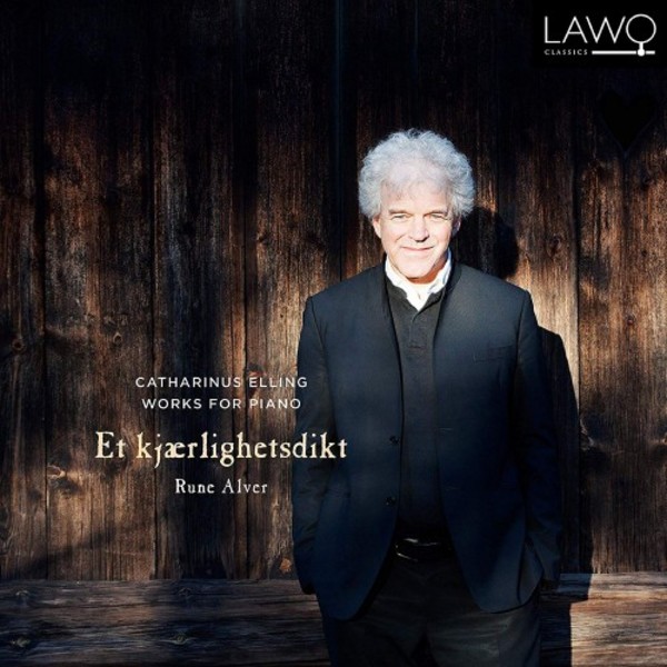 Elling - Et kjaerlighetsdikt: Works for Piano | Lawo Classics LWC1185