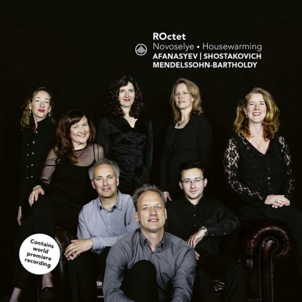 Novoselye: Octets by Afanasyev, Shostakovich & Mendelssohn