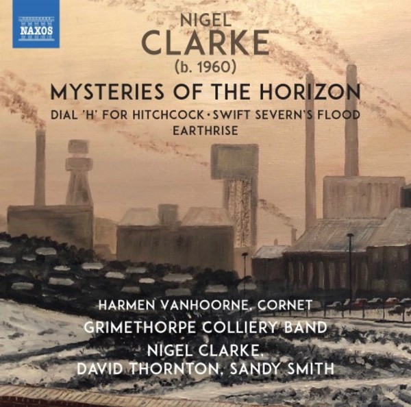 N Clarke - Mysteries of the Horizon, Dial �H� for Hitchcock, Swift Severn�s Flood, Earthrise