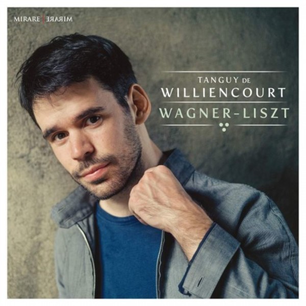 Wagner - Liszt | Mirare MIR382
