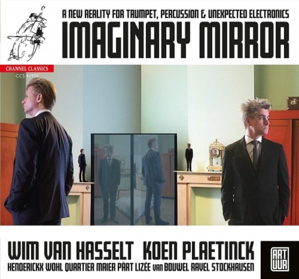 Imaginary Mirror: A New Reality for Trumpet, Percussion & Unexpected Electronics
