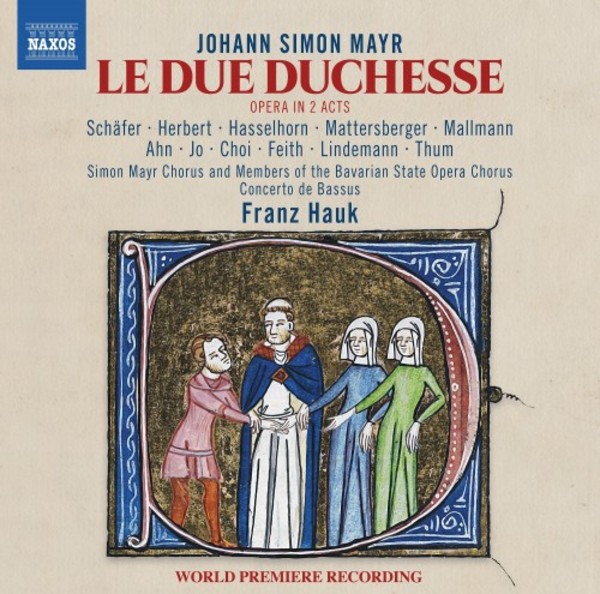 Mayr - Le due duchesse | Naxos - Opera 866042223