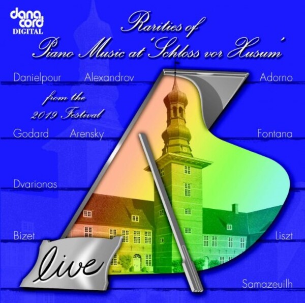 Rarities of Piano Music at Schloss vor Husum: 2019 Festival | Danacord DACOCD849