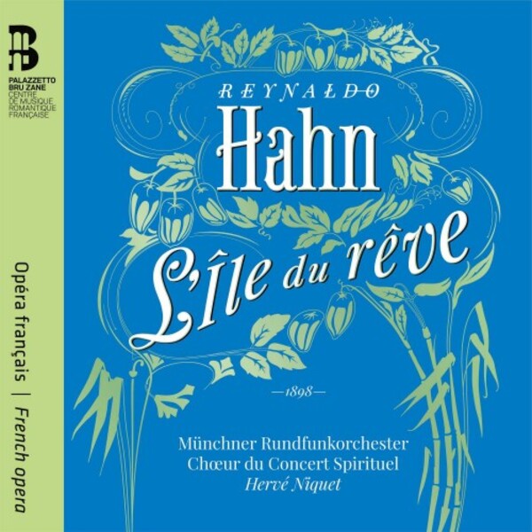 Hahn - L�Ile du reve (CD + Book) | Bru Zane BZ1042