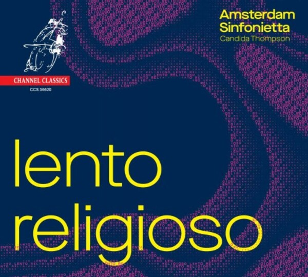 Lento religioso | Channel Classics CCS36620