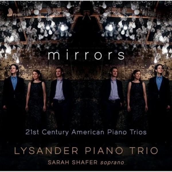 Mirrors: 21st-Century American Piano Trios | First Hand Records FHR111