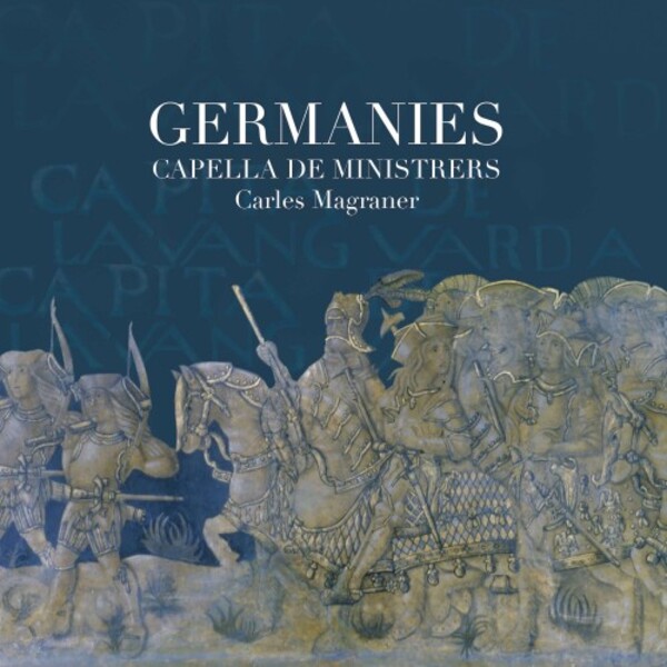 The Revolt of the Brotherhoods: Military Music and Culture in 16th-Century Europe | Capella de Ministrers CDM2049