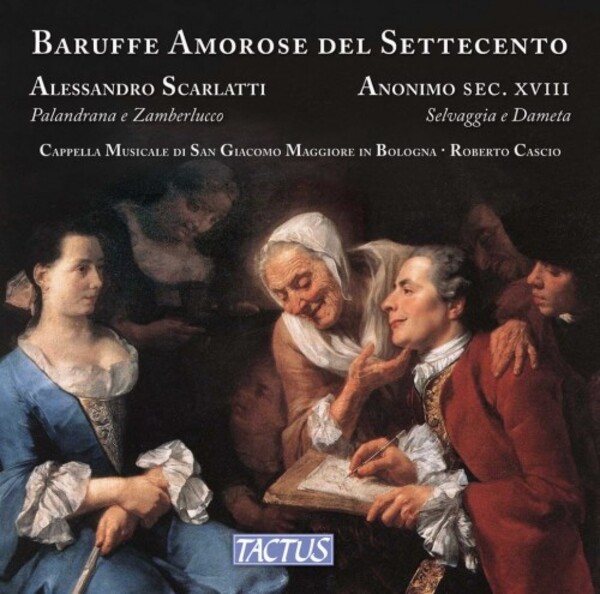 A Scarlatti - Palandrana e Zamberlucco; Anon. - Selvaggia e Dameta