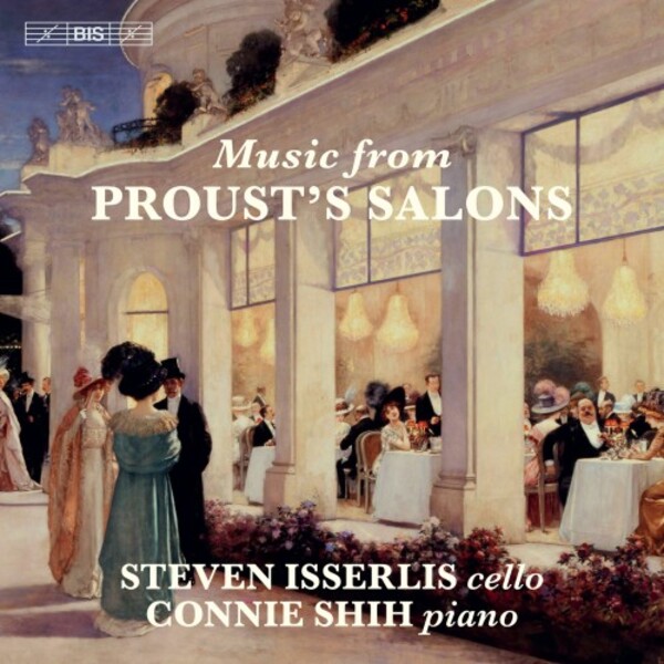 Music from Proust�s Salons | BIS BIS2522
