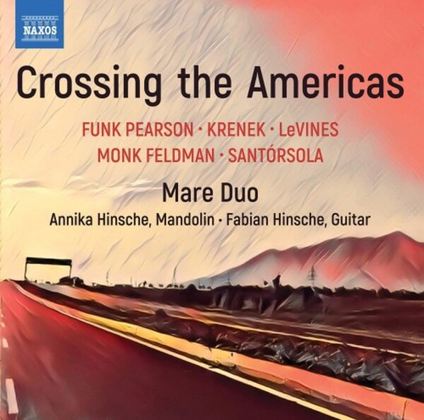 Crossing the Americas | Naxos 8574060
