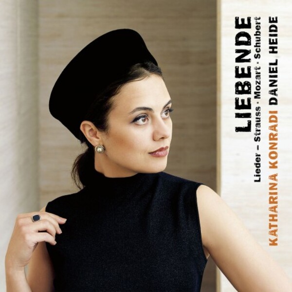 Liebende: Lieder by R Strauss, Mozart & Schubert | C-AVI AVI8553171