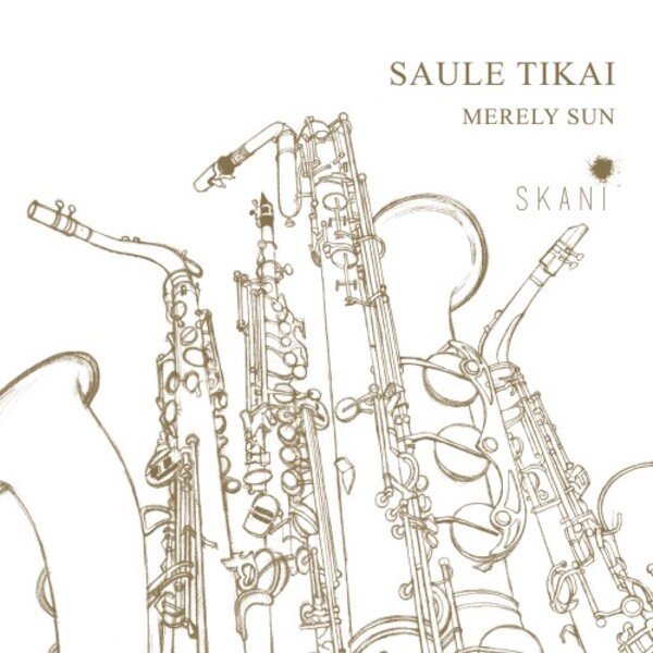 Saule tikai (Merely Sun) | Skani LMIC096