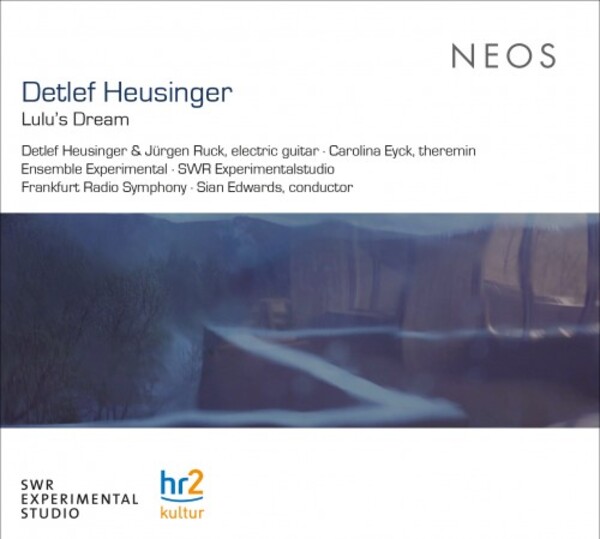 Heusinger - Lulu�s Dream | Neos Music NEOS12107
