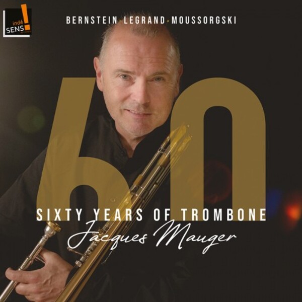 Jacques Mauger: Sixty Years of Trombone | Indesens INDE140
