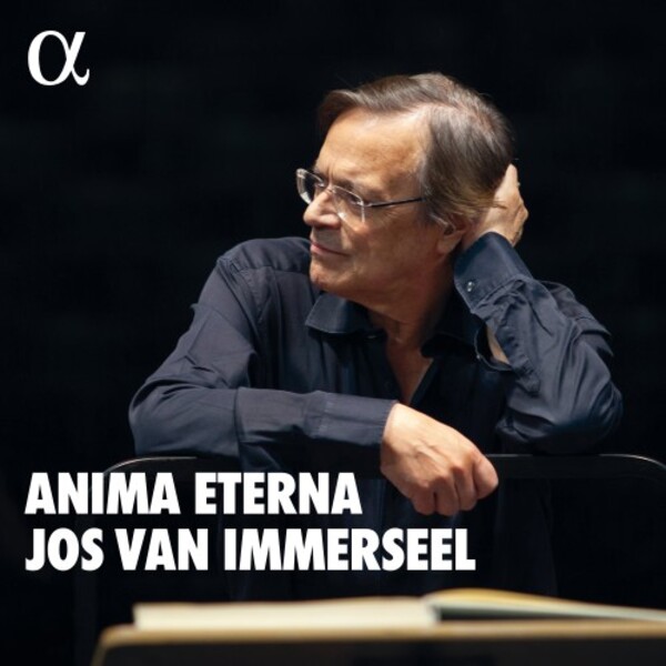 Anima Eterna & Jos Van Immerseel: 19th- & 20th-Century Collection