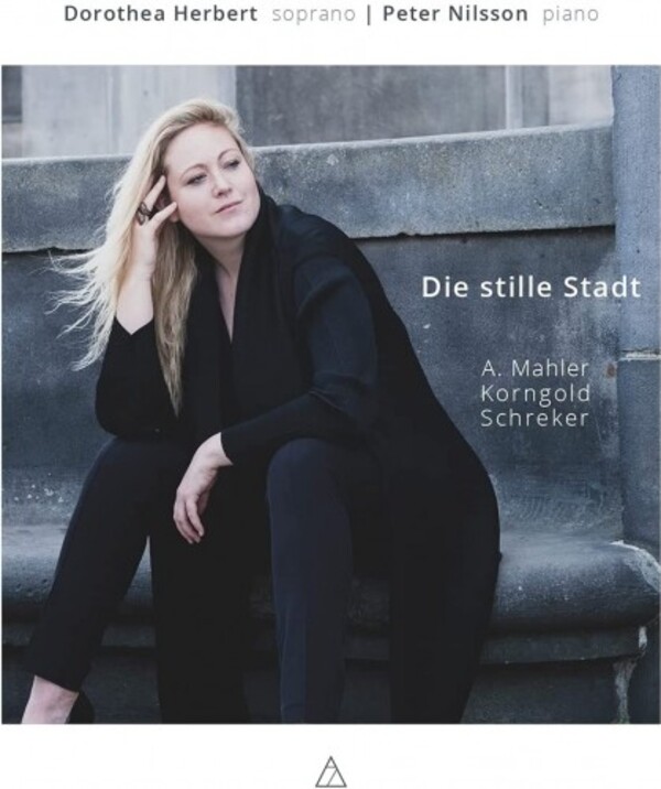 Die stille Stadt: Alma Mahler, Korngold, Schreker | 7 Mountain Records 7MNTN029